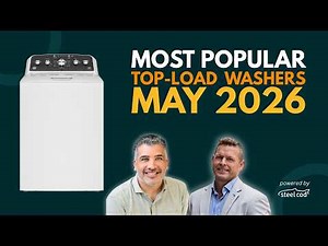 The Most Popular Top Load Washers of May 2026