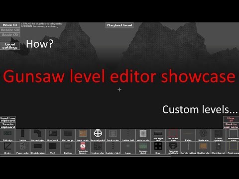 [OLD] Gunsaw Level editor showcase [OLD]