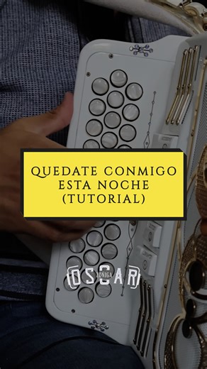 9.9K views · 136 reactions | Quédate Conmigo Esta Noche (Acordeón) - Tutorial Esta canción está originalmente en Sol, acordeón de Mi. Si tienes acordeón de Fa, te quedaría en Lab y si tienes acordeón de Sol te quedaría en Sib. Mándame mensaje directo o WhatsApp 55 6543 2981 para adquirir el tutorial de la canción completa con un 90% de descuento. #acordeon #acordeonista #oscarzuñigaacordeon #tocandoacordeon #dinobaffetti | Oscar Zuñiga - Acordeonista | Facebook
