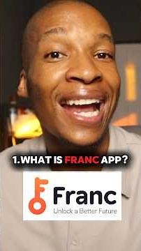 Franc App Explained in 60 Seconds