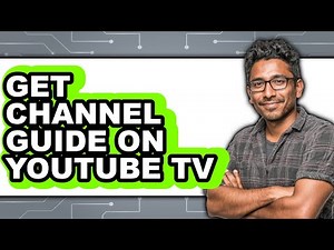 How to Get Channel Guide on Youtube Tv (updated)
