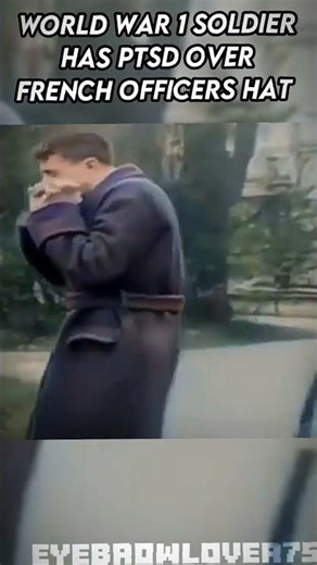 World War 1 Soldier Suffers Ptsd Over French Officers Hat #sad #ww1