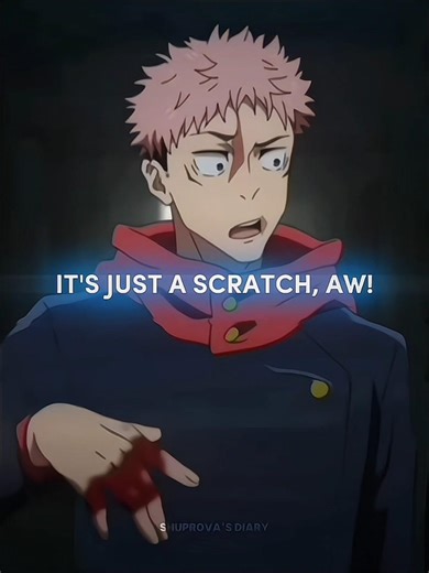 "It's just a scratch,aw!" Yuji edit🗣️🔥||#subscribe #jujutsukaisen #shortsfeed#foryou #anime