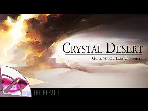 Guild Wars 2 Lore | The Crystal Desert | The Krytan Herald