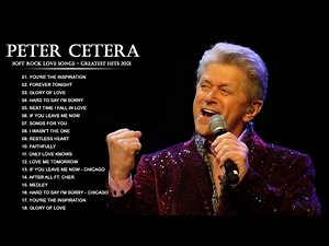 Peter Cetera Greatest Hits | Best Songs Of Peter Cetera Nonstop Collection (HD/HQ) NO ADS