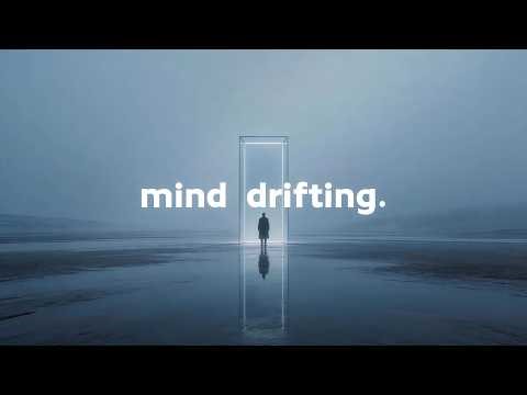 Peaceful Ambient Mix for Quiet Thoughts and Mental Drift | Minimalist Soundscape