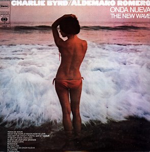 Charlie Byrd / Aldemaro Romero - Onda Nueva = The New Wave