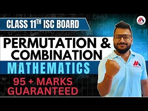 Master Permutations & Combinations in One Shot | ISC Class 11 Applied Mathematics | Yash Maheshwari