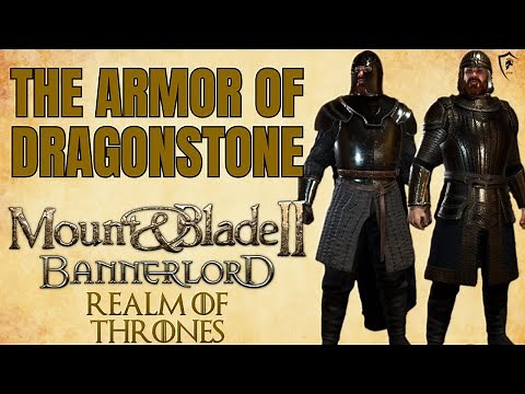 Exploring Dragonstone Armor in Realm of Thrones - Bannerlord