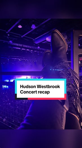 Hudson Westbrook Concert Recap: A Memorable Girls Night Out
