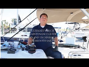 Ultimate Winch Maintenance Guide Tips and Techniques for Smooth Sailing