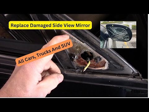 How To Replace A Side View Mirror