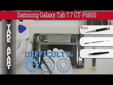 How to disassemble 📱 Samsung Galaxy Tab 7.7 GT-P6800 Take apart Tutorial