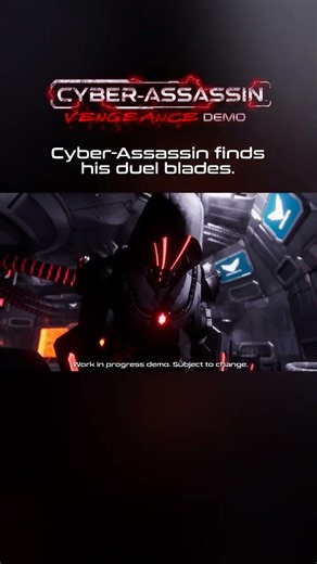 Cyber-Assassin finds his dual blades - CYBER-ASSASSIN™ Vengeance Demo
