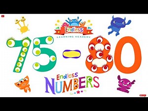 Endless Numbers 75 - 80 | Meet Number Seventy-five to Eighty | Fun Learning for Kids