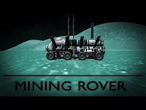KSP - Mining Rover Build and Launch!