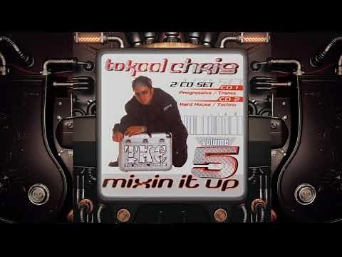 To Kool Chris "Mixin' It Up Vol 05" CD1 (2001)