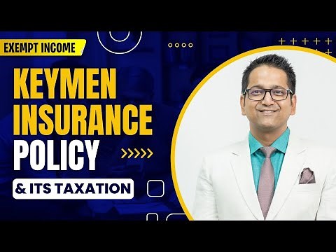 44. Keymen Insurance Policy & its Taxation | Deduction of KIP Premium