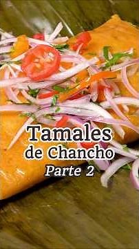 Tamales de Chancho 🐷 Receta Peruana 🇵🇪 Parte 2 ❤️ Sazón y Corazón #tamales #recetasfaciles #comida