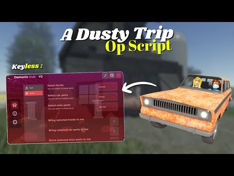 *NEW* A Dusty Trip Script | Pastebin 2025 | Keyless