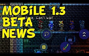 Terraria Mobile 1.3 Beta News Update [iOS, Android]