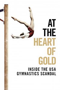 At the Heart of Gold: Inside the USA Gymnastics Scandal - Movie
