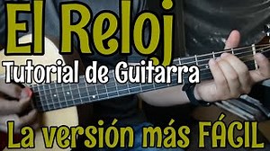 El Reloj ( Version Facil ) Guitarra Tutorial - Boleros para Principiantes Chords - ChordU