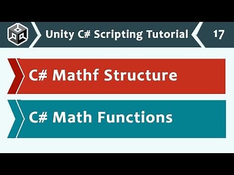 Mathf Structure and Essential Math Functions - Unity C# Scripting Tutorial 17 🚀