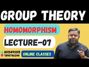 Group Homomorphism | Lecture 7 | Isomorphism | Group Theory |Abstract (Modern) Algebra | Mathematics