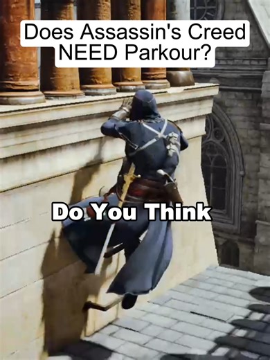 Does Assassin's Creed Need Parkour?