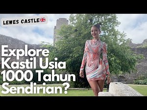 EXPLORE THIS 1000 YEAR OLD CASTLE ALONE! | LEWES CASTLE, SUSSEX, ENGLAND 📍