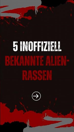 5 Inoffiziell Bekannte Alien-Rassen, die die Welt verblüffen! 👽