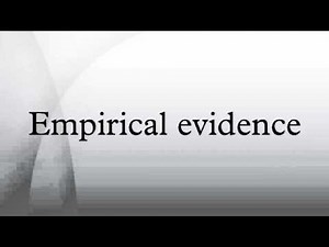 Empirical evidence