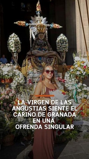 Virgen de las Angustias feels Granada's love once again in a unique floral offering