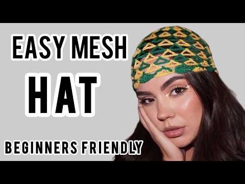 How to Crochet an Easy Mesh Hat (Beginner Friendly!)
