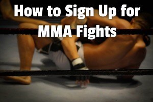 MMA Fight Registration - How to Be an Amateur Fighter
