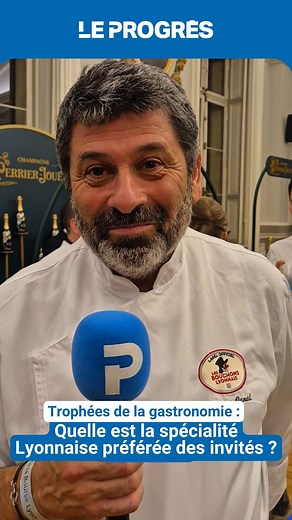 🧑‍🍳 Les bouchons lyonnais étaient au menu de la 17ᵉ édition des Trophées de la Gastronomie et des Vins. Tablier de sapeur, saucisson brioché, quenelle… on a tous notre préférence 😋 Nous avons demandé aux invités quelle est leur spécialité lyonnaise préférée 🎤🍽️ | Le Progrès