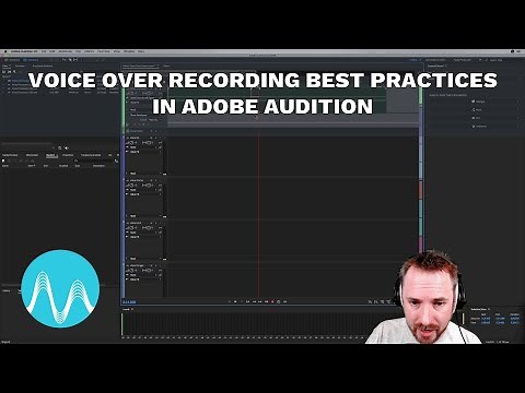 Voice Over Recording Best Practices in Adobe Audition