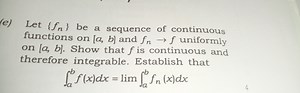 (e) Let \{ f _ { n } \} be a sequence of continuous functions o... | Filo