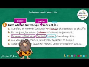 Exercices CE2 et débutants - Passé, présent, futur - تعلم اللغة الفرنسية