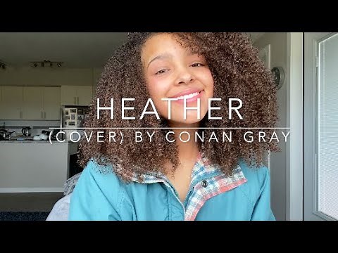 Heather (cover) By Conan Gray