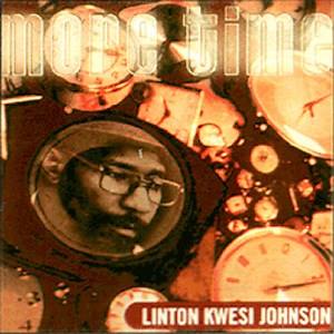 Linton Kwesi Johnson - More Time