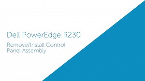 How to replace Control Panel Assembly for PowerEdge R230
