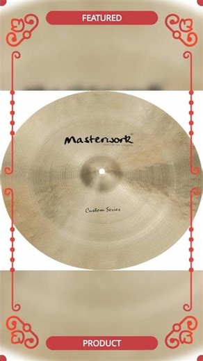 Masterwork 22" Custom China