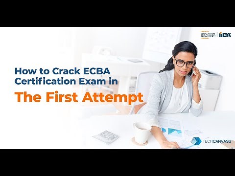 How to crack ECBA Certification exam | ECBA Preparation Strategy | Techcanvass