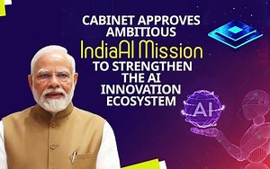 Cabinet Approves Ambitious IndiaAI Mission to Strengthen the AI Innovation Ecosystem