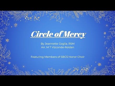 SBCS Honor Choir: Circle of Mercy