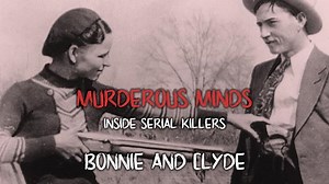 Chasing Bonnie & Clyde