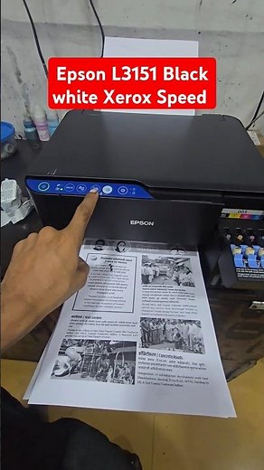 Epson L3151 Black white Xerox Speed test Fast printing kare All-in One Color printer
