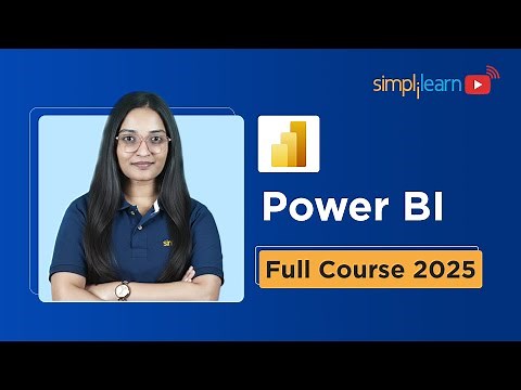 Power BI Full Course 2025 | Power BI Tutorial for Beginners | Power BI Training | Simplilearn
